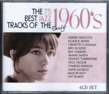 6CD/Box Set Various: The 75 Best Jazz Tracks Of The Early 1960's