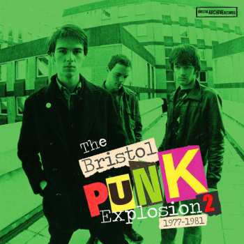 Album Various: The Bristol Punk Explosion Vol 2, 1977-1981