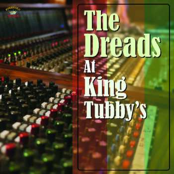 CD Various: The Dreads At King Tubby's