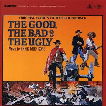 CD Ennio Morricone: The Good, The Bad And The Ugly (Original Motion Picture Soundtrack)