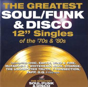 4CD/Box Set Various: The Greatest Soul/Funk & Disco 12" Singles Of The '70s & '80s