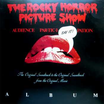 Album Various: The Rocky Horror Picture Show (The Original Audience Par-Tic-I-Pation Album)