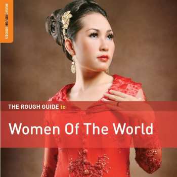 CD Various: The Rough Guide To Women Of The World
