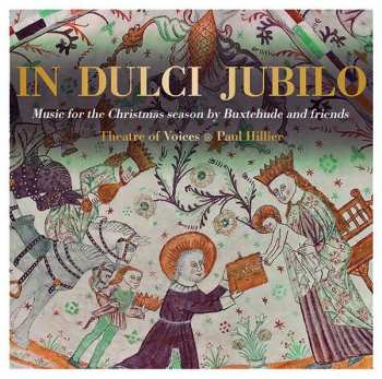 SACD Paul Hillier: In Dulci Jubilo: Music For The Christmas Season By Buxtehude And Friends