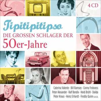 Album Various: Tipitipitipso - Die Grossen Schlager Der 50er-Jahre