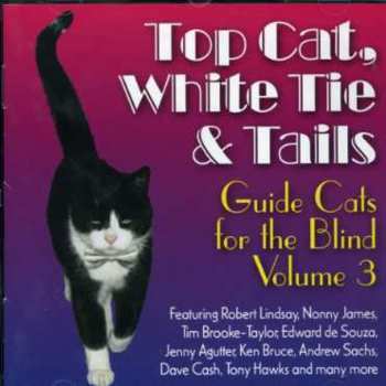 Album Various: Top Cat, White Tie & Tails - Guide Cats For The Blind Volume 3 - Songs And Poems Of Les Barker