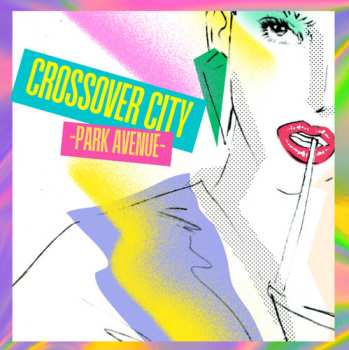 LP Various: Crossover City - Park Avenue / Various