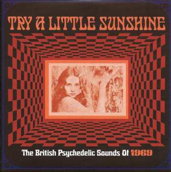 3CD/Box Set Various: Try A Little Sunshine (The British Psychedelic Sounds Of 1969)