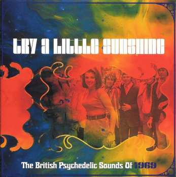 3CD/Box Set Various: Try A Little Sunshine (The British Psychedelic Sounds Of 1969)