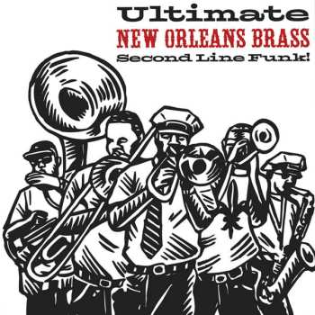 2LP Various: Ultimate New Orleans Brass Second Line Funk!