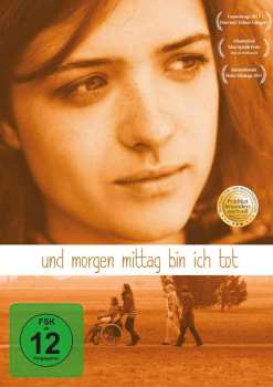 DVD Various: Und Morgen Mittag Bin Ich Tot