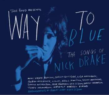 CD Various: Way To Blue - The Songs Of Nick Drake