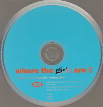 CD Various: Where The Girls Are 5 (A Decade Of Columbia Femme Pop)