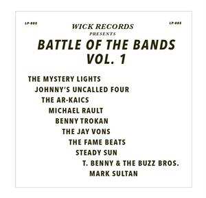LP Various: Wick Records Presents - Battle Of The Bands Vol. 1