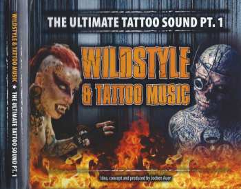 3CD Various: Wildstyle & Tattoo Music - The Ultimate Tattoo Sound Pt. 1