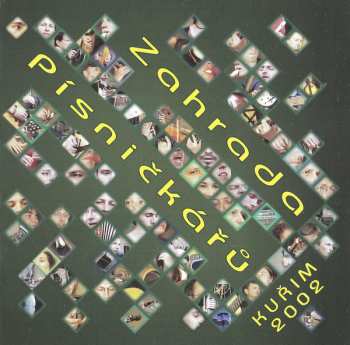 Album Various: Zahrada Písničkářů Kuřim 2002