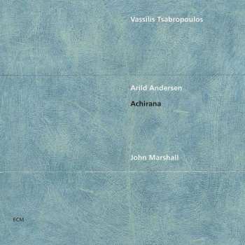 CD Vassilis Tsabropoulos: Achirana