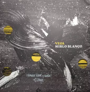 Vega: Mirlo Blanco