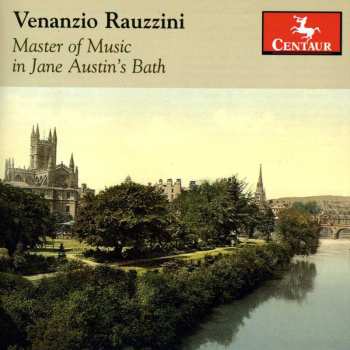 Album Venanzio Rauzzini: Master Of Music In Jane Austin's Bath