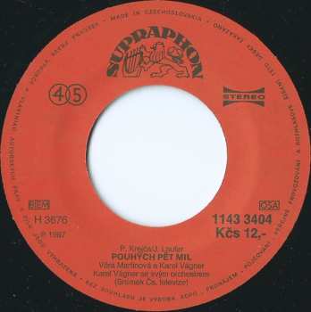 SP Věra Martinová: Až Na Vrcholky Hor / Pouhých Pět Mil