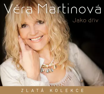 Věra Martinová: Jako Dřív