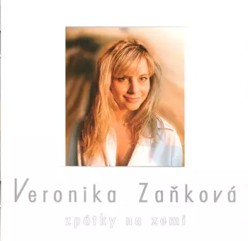 Veronika Zaňková: Zpátky Na Zemi