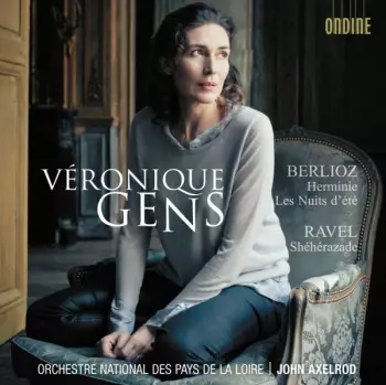 Hector Berlioz: Herminie / Les Nuits D'été / Shéhérazade
