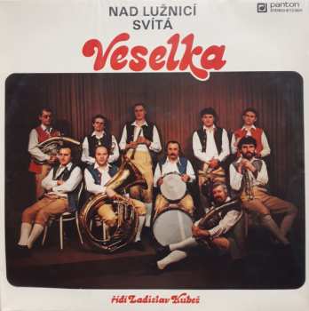 LP Veselka: Nad Lužnicí Svítá