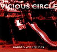 CD Vicious Circle: Barbed Wire Slides