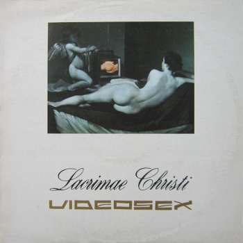 Album Videosex: Lacrimae Christi