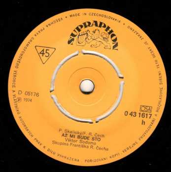 SP Viktor Sodoma: Kluci Zlatí / Až Mi Bude Sto