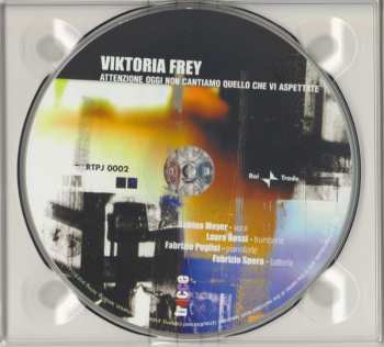 CD Viktoria Frey: Attenzione: Oggi Non Cantiamo Quello Che VI Aspettate