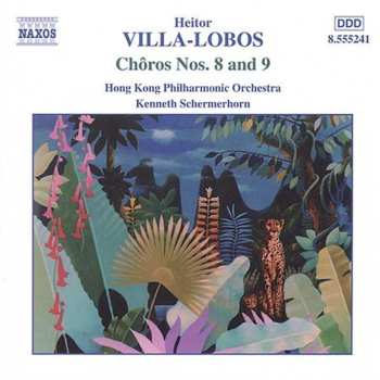 CD Heitor Villa-Lobos: Chôros Nos. 8 And 9