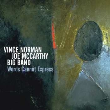 Album Vince Norman Joe McCarthy Big Band: Words Cannot Express