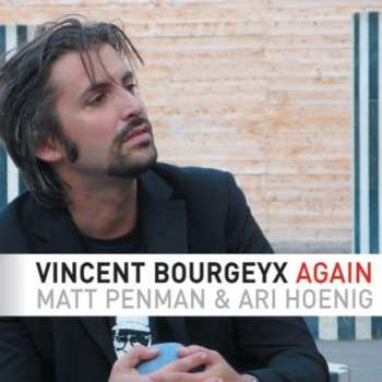 Album Vincent Bourgeyx: Again
