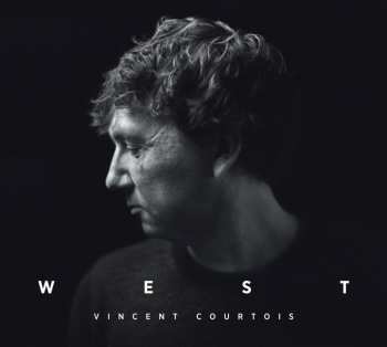 Album Vincent Courtois: West