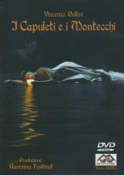 Album Vincenzo Bellini: I Capuleti e i Montecchi