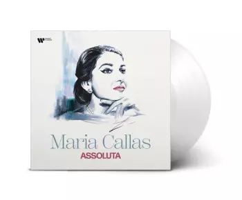 Maria Callas - Assoluta