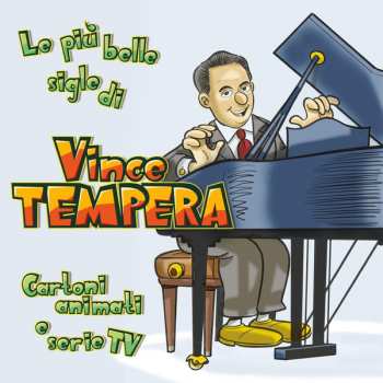 LP Vincenzo Tempera: Le Più Belle Sigle di Vince Tempera - Cartoni Animati & Serie Tv CLR | LTD | NUM