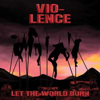 CD Vio-Lence: Let The World Burn LTD | DIGI