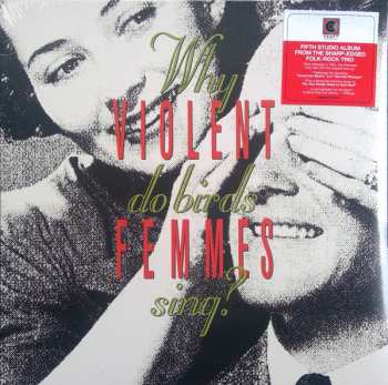 LP Violent Femmes: Why Do Birds Sing?