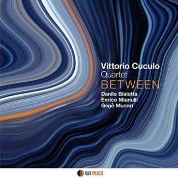 Album Vittorio Cuculo Quartet: Between 