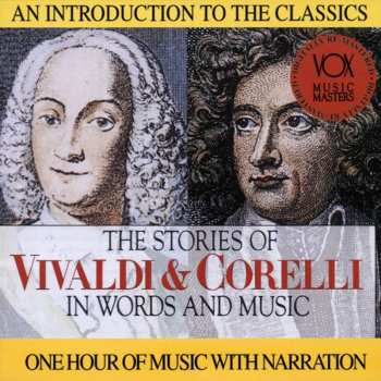 Album Vivaldi & Corelli: Their Stories & Music