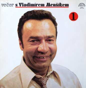 LP Vladimír Menšík: Večer S Vladimírem Menšíkem 1