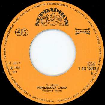 SP Vladimír Merta: Písmenková Láska / Zem Voní Dřevem