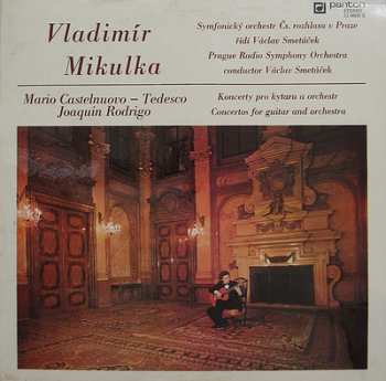 LP Vladimír Mikulka: Koncerty Pro Kytaru A Orchestr = Concertos For Guitar And Orchestra