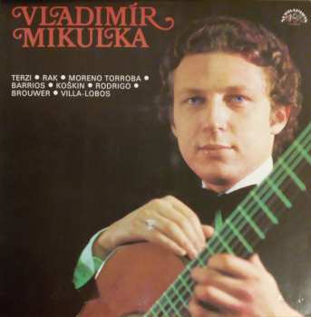 LP Vladimír Mikulka: Kytarový Recitál