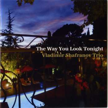 CD Vladimir Shafranov Trio: The Way You Look Tonight