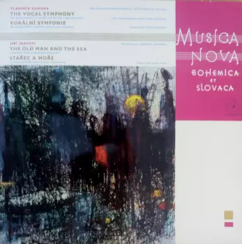 The Vocal Symphony = Vokální Symfonie / The Old Man And The Sea = Stařec A Moře