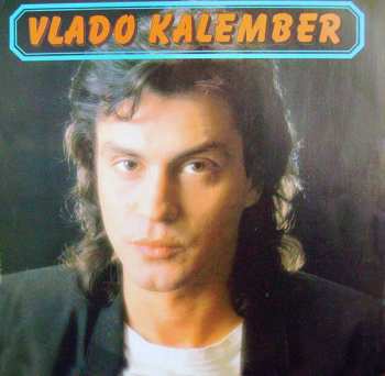 LP Vlado Kalember: Vlado Kalember